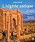 L'Algérie antique - De Mass...