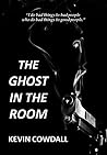The Ghost in the Room The Ghost in the Room