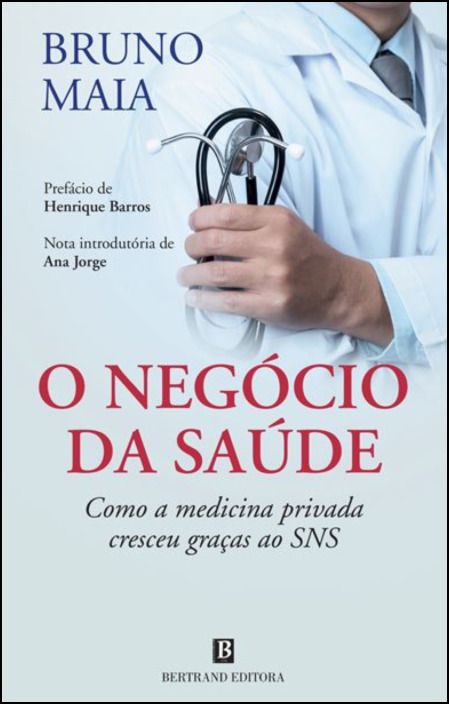 O Negócio da Saúde (Paperback)
