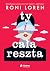 Ty i cała reszta by Roni Loren