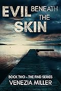 Evil Beneath The Skin