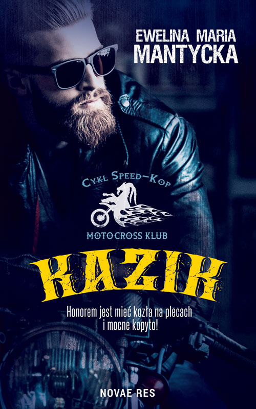 Kazik (Speed-Kop Motocross Klub, #1)