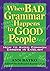 When Bad Grammar Happens to Good People by Ann Batko