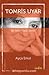 Tomris Uyar Bir Adın Vardı Senin by Ayça Erkol