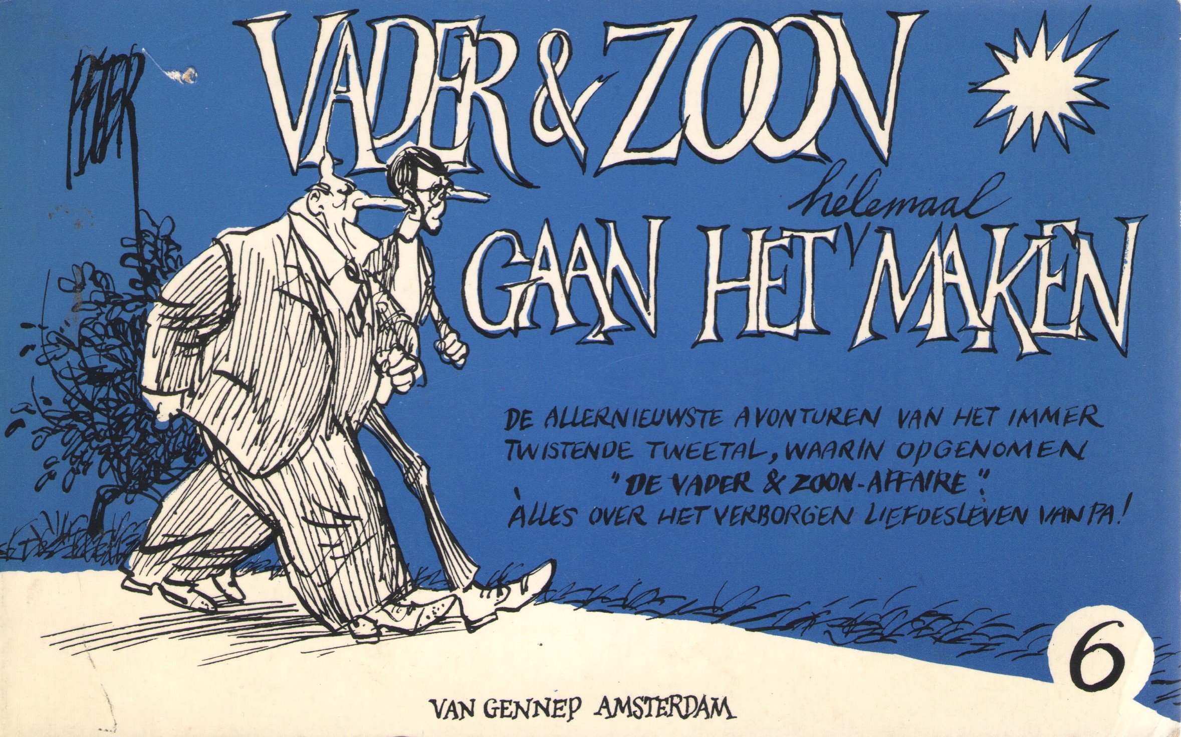 Vader & Zoon gaan het hélemaal maken (Vader & Zoon, #6)