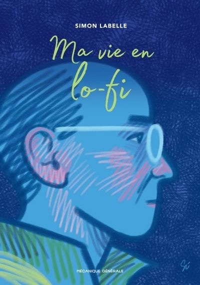 Ma vie en lo-fi (Paperback)