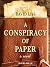 A Conspiracy of Paper by David Liss