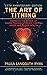 The Art of Tithing: Harness...
