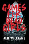 Games for Dead Girls