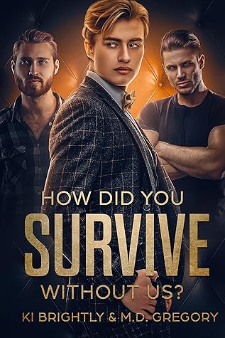 How Did You Survive Without Us? (Irish Roulette, #1)