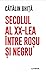 Secolul al XX-lea între roșu și negru by Cătălin Ghită