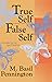 True Self, False Self: Unmasking the Spirit Within