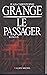 Le passager by Jean-Christophe Grangé