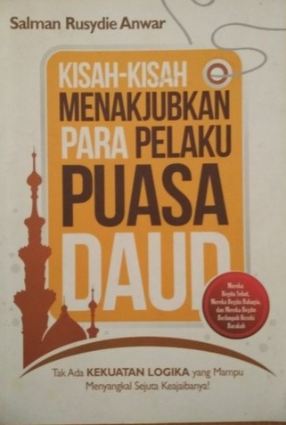 Kisah-Kisah Menakjubkan Para Pelaku Puasa Daud