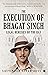 The Execution of Bhagat Singh: Legal Heresies of the Raj