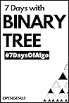 7 days with Binary Tree (#7daysOfAlgo Book 2)