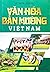 Văn hóa bản Mường Việt Nam by Vũ Ngọc Khánh