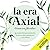 La Era Axial