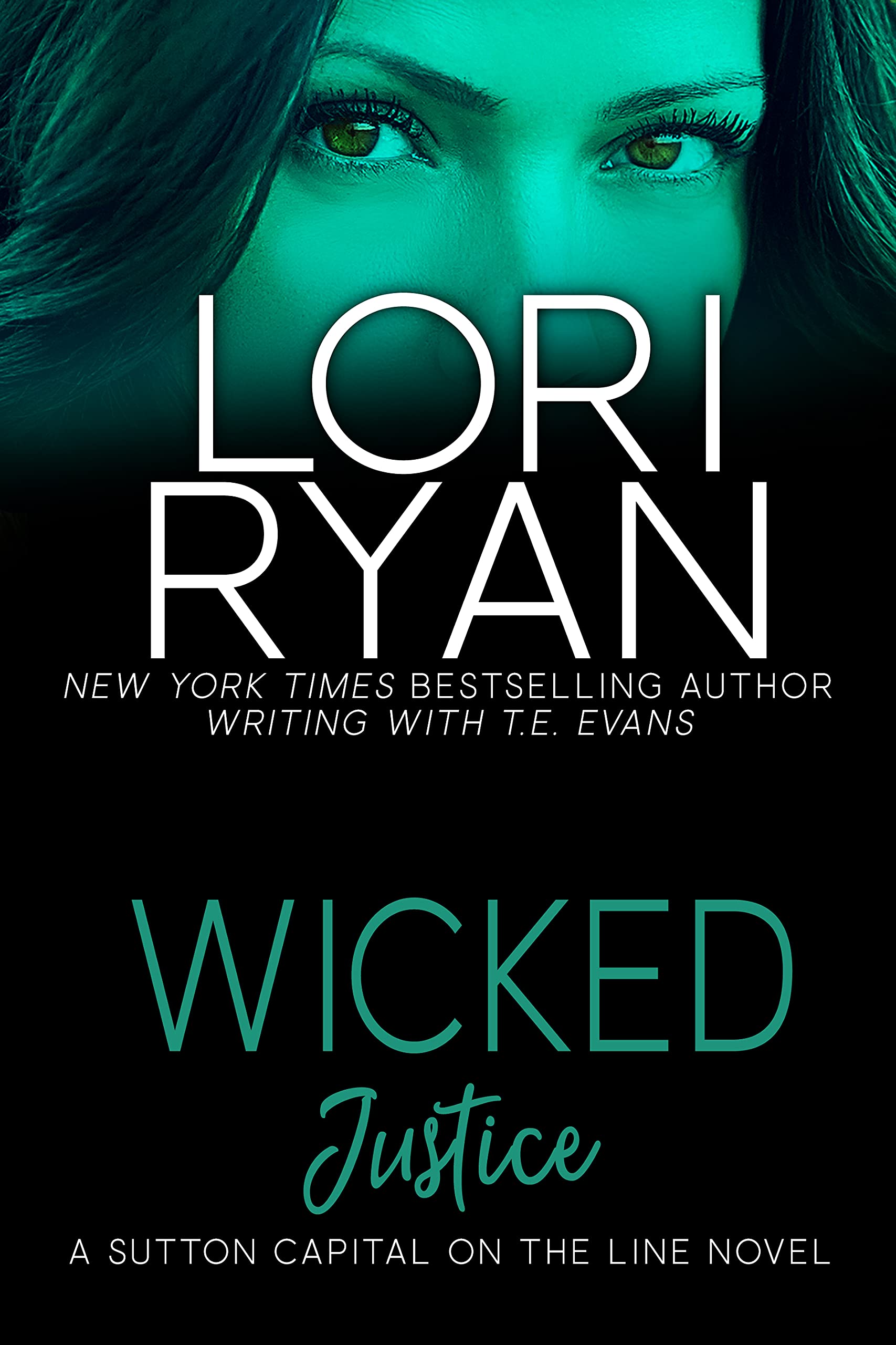 Wicked Justice (Sutton Capital On the Line Book 3)