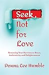 Seek, Not for Lov...
