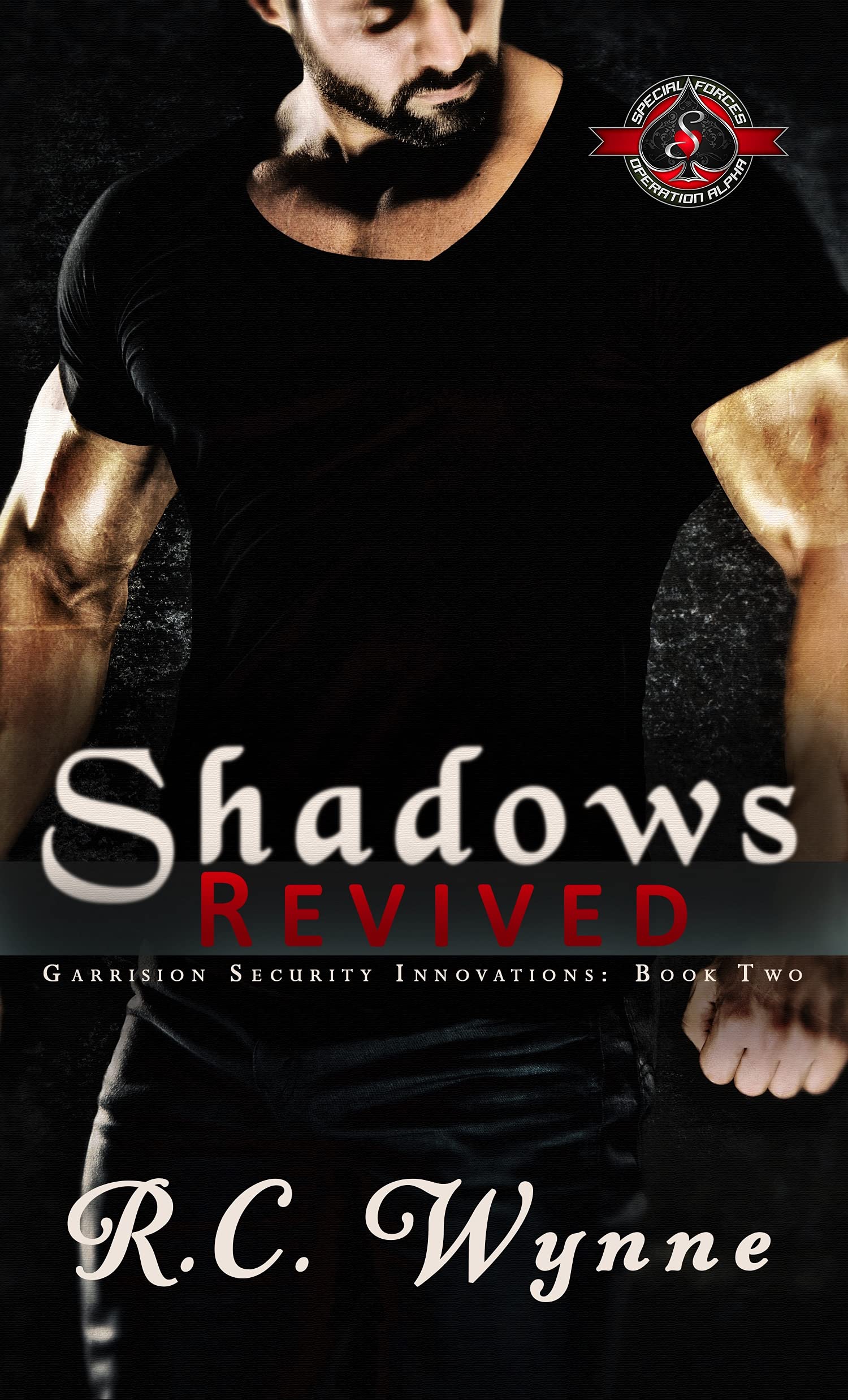 Shadows Revived (Special Forces: Operation Alpha; Garrison Security Innovations #2)