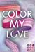 Color my Love by Merit Niemeitz