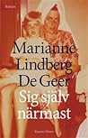 Sig själv närmast by Marianne Lindberg De Geer