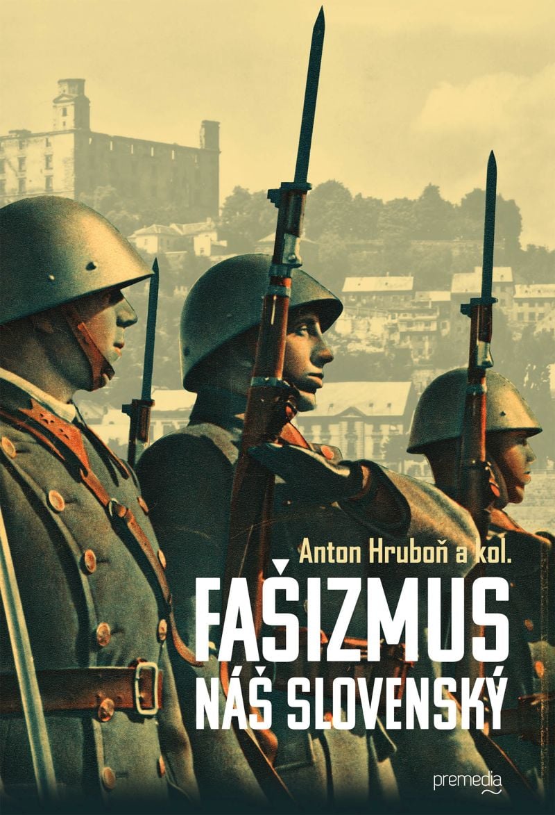 Fašizmus náš slovenský (Hardcover)