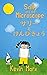 Sally and the Microscope サリーとけんびきょう: Children's Bilingual Picture Book: English, Japanese (Children's Bilingual Japanese & English)