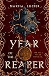Year of the Reaper by Makiia Lucier