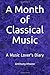 A Month of Classical Music:...