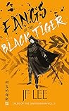 Fangs of the Black Tiger (Tales of the Swordsman #2)