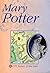 Mary Potter by Elizabeth Gilroy