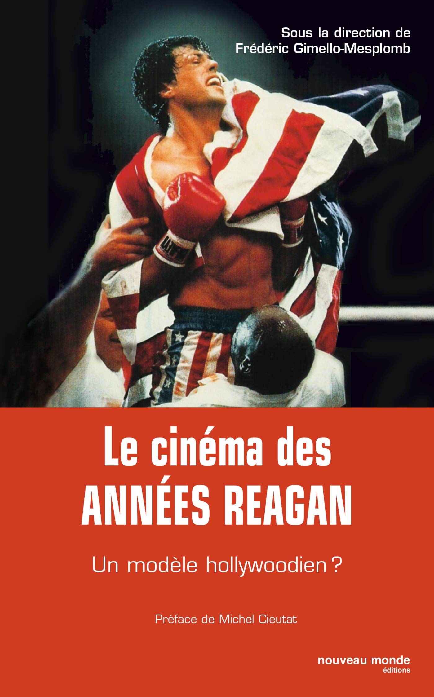 Le Cinéma des Années Reagan
