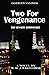 Two for Vengeance
