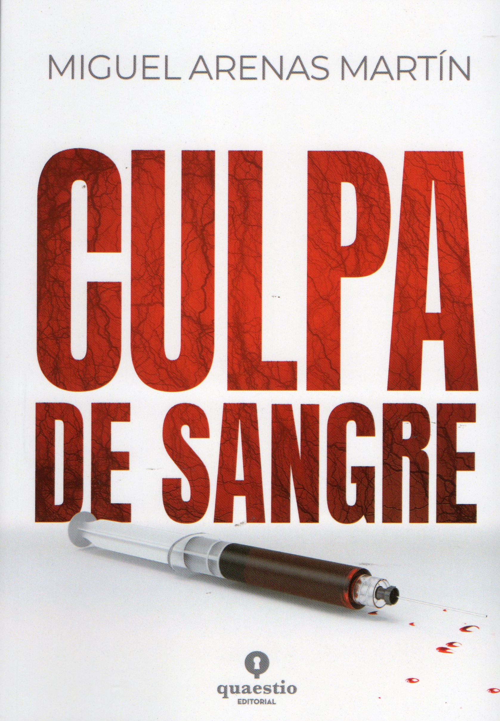 Portada de Culpa de sangre, de Miguel Arenas Martín