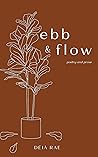 Ebb & Flow