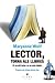 Lector, torna als llibres: El cervell lector en un món digital