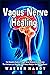 Vagus Nerve Healing: The Co...