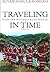 Traveling in Time From the ...