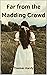 Far From the Madding Crowd