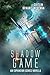 Shadow Game (The Expansion Series #0.5)