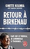Retour à Birkenau by Ginette Kolinka