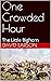 One Crowded Hour: The Little Bighorn