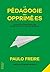 La pédagogie des opprimé·es