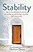 Stability: How an ancient monastic practice can restore our relationships, churches, and communities