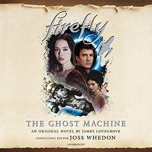The Ghost Machine (Firefly, #3)