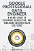 Google Professional Data Engineer: A handy guide to designing, developing, and managing engineer data solutions