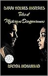 Barry Holmes Mysteries" Tales of Mysterious Disappearances