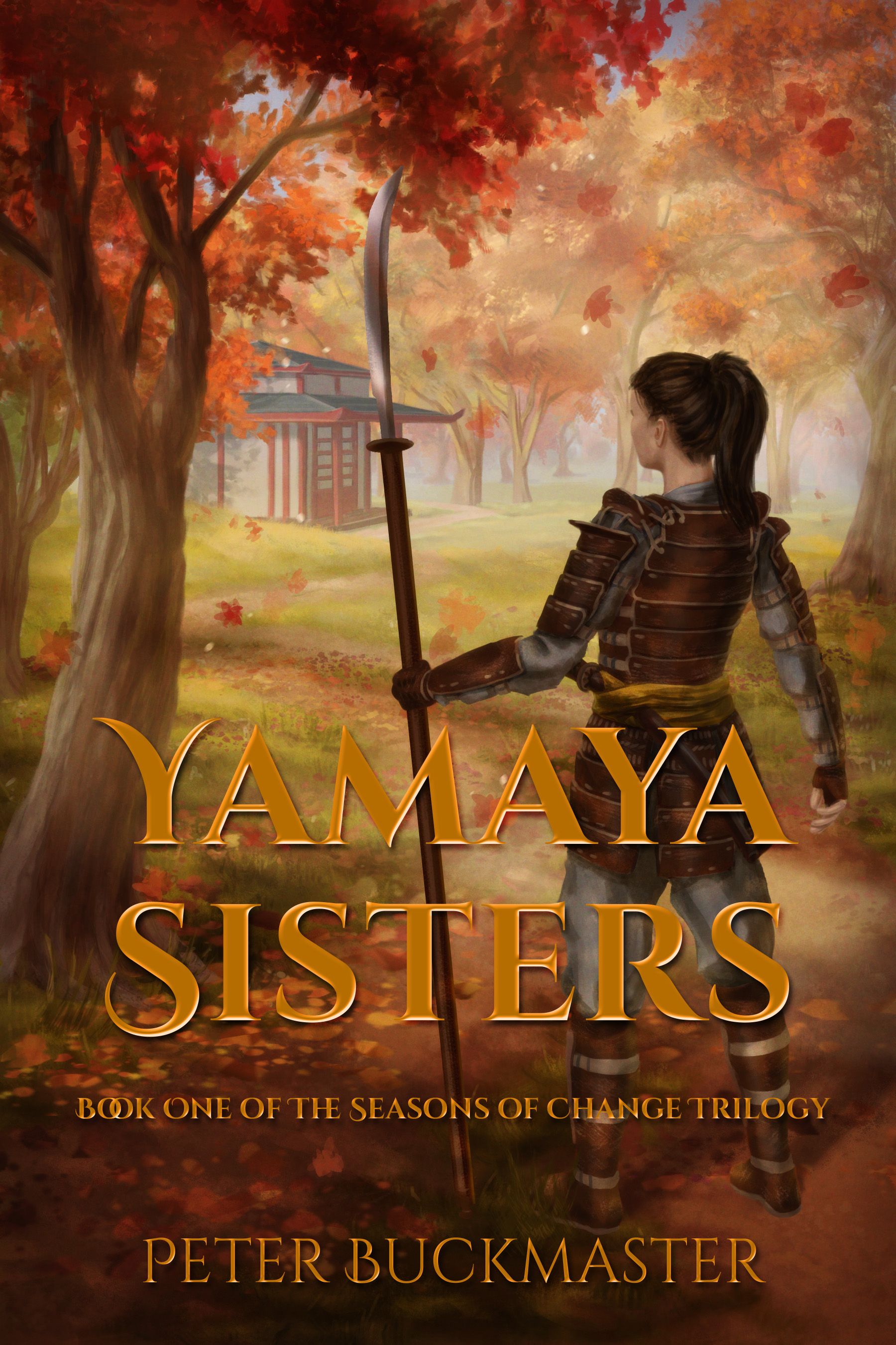 Yamaya Sisters (Book One of The Seasons of Change trilogy)